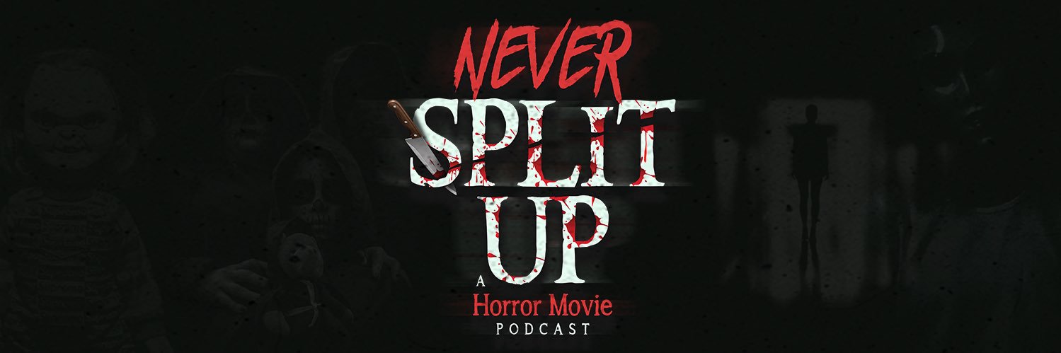 Never Split Up Podcast's banner