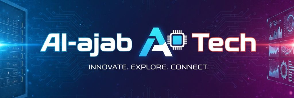 AL-AJAB TECh ⭐✨ banner