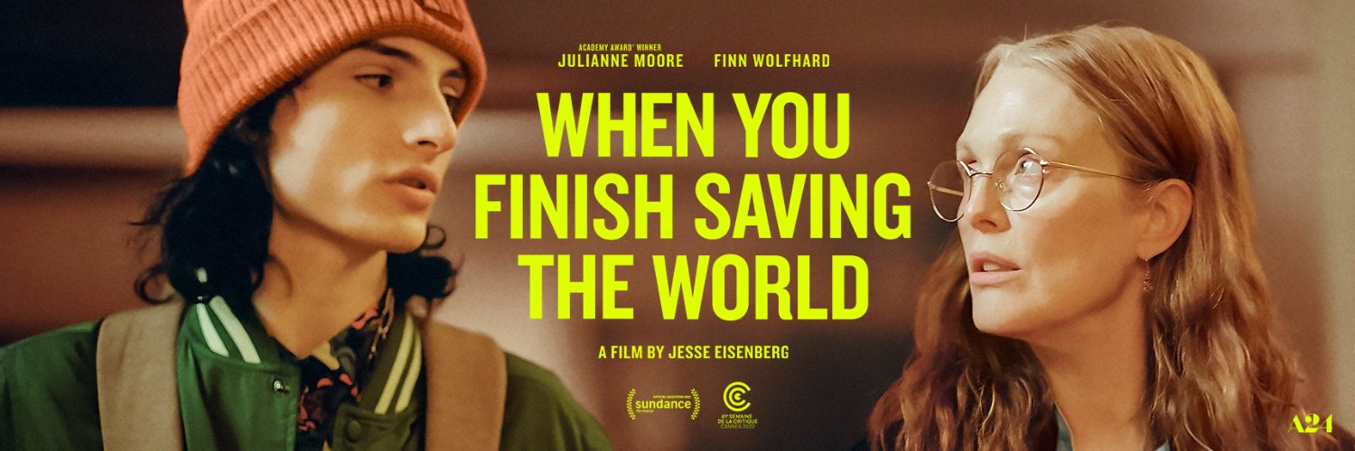 When You Finish Saving The World banner