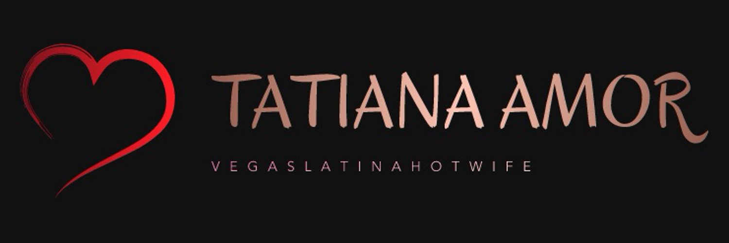 Tatiana Amor 🌟❤️ aka VegasLatinaHotwife Profile Banner