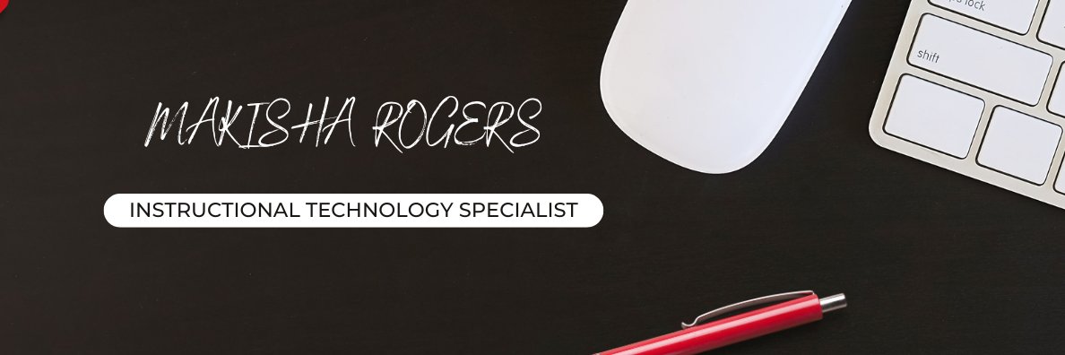 Makisha Rogers banner