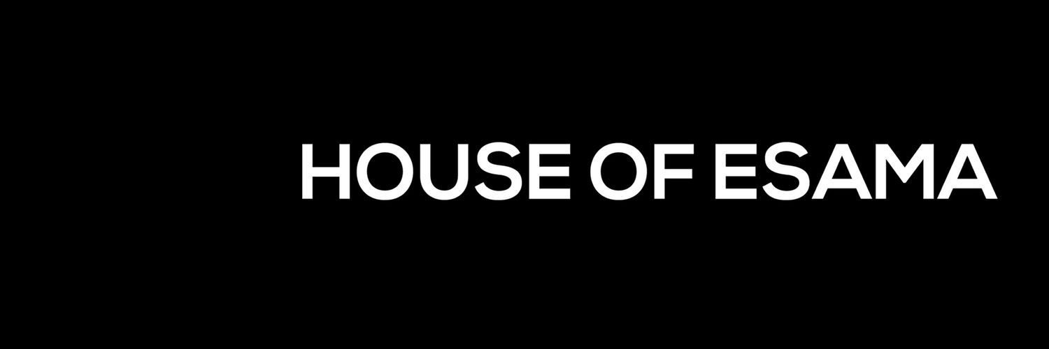House Of ESAMA banner
