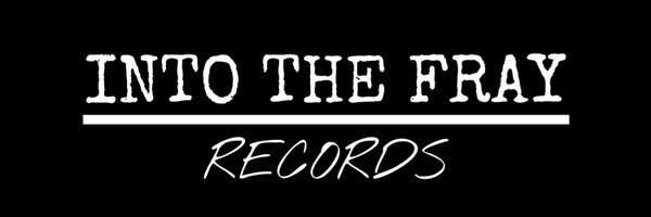 Into The Fray Records Profile Banner