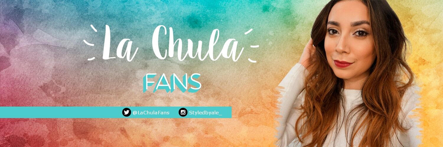LaChulaFans's profile banner image