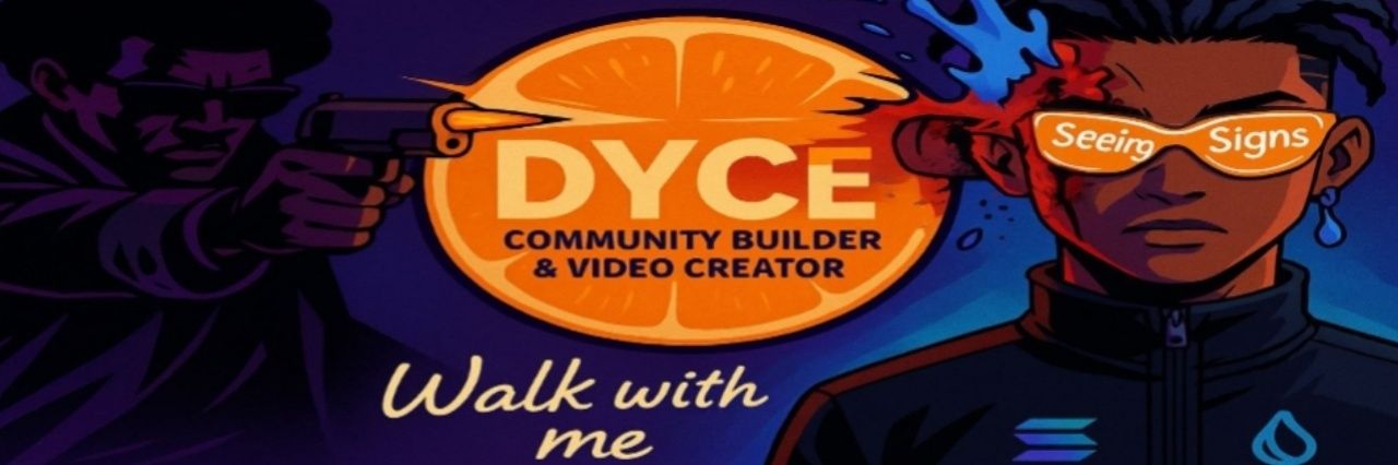 DYÇÊ's banner