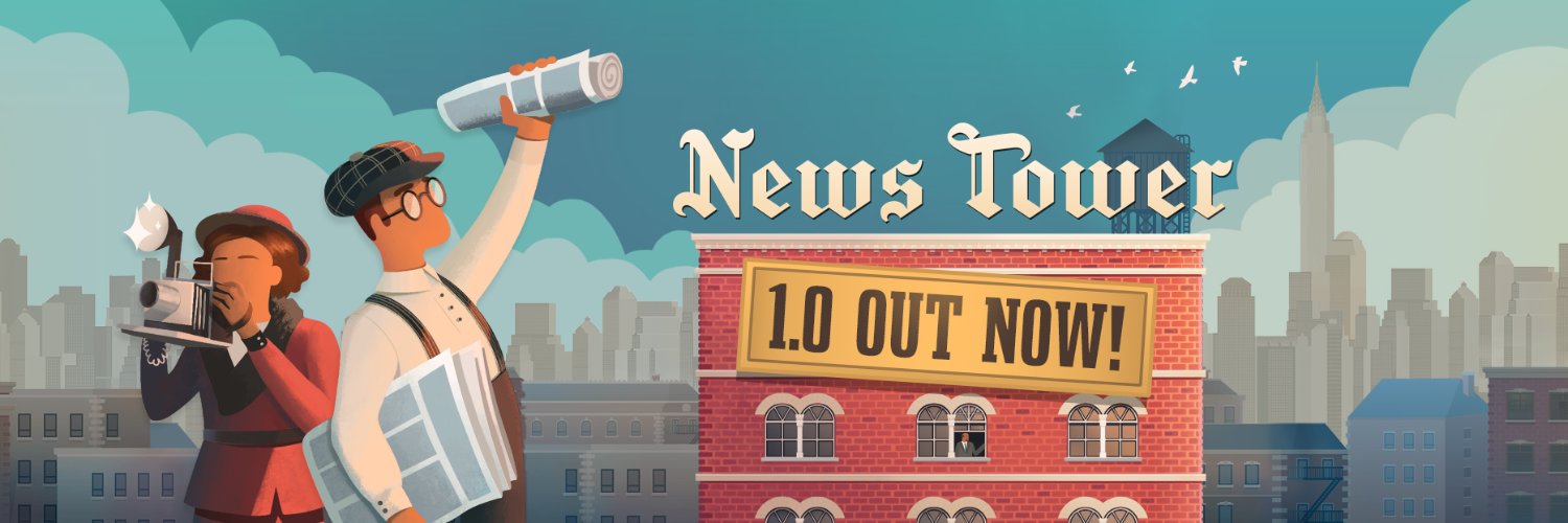 News Tower 🗞 Available in 1.0 on Steam banner