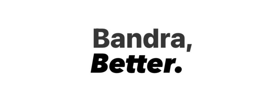BandraBetter's profile banner image
