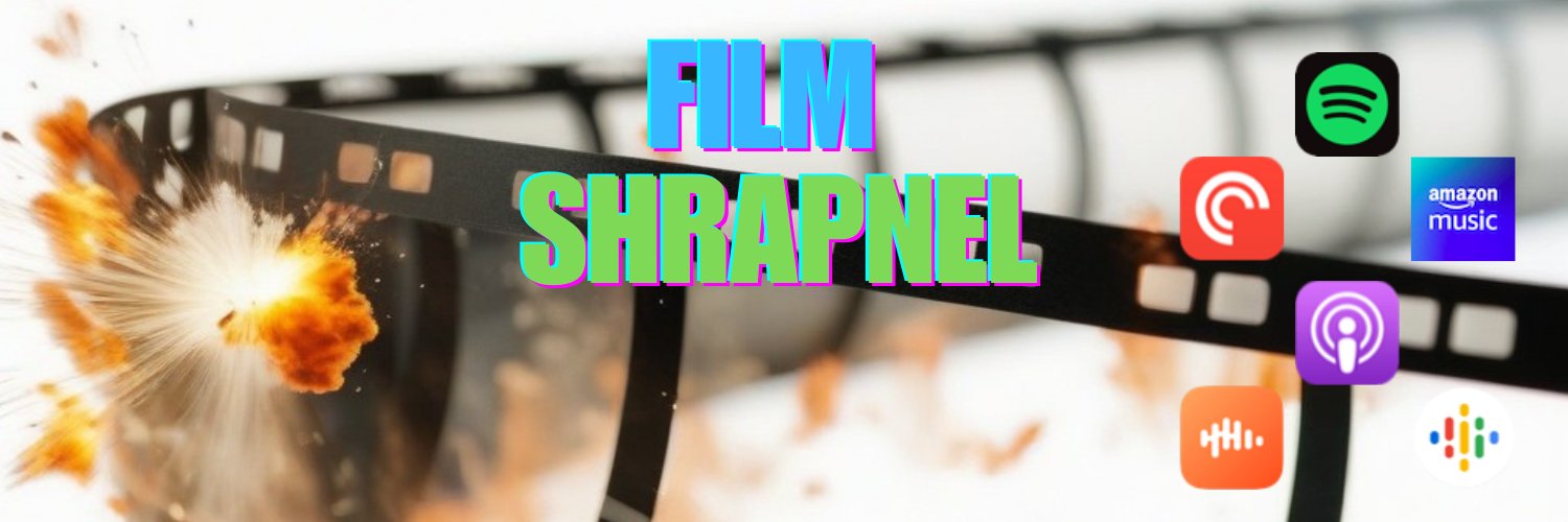 Film Shrapnel podcast banner