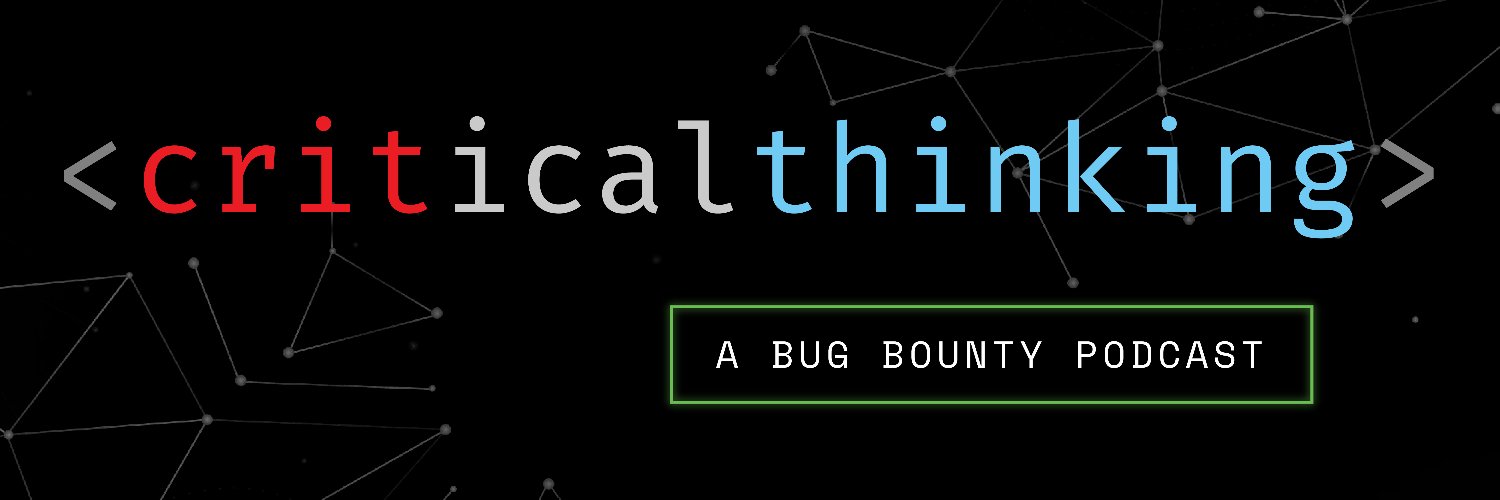 Critical Thinking - Bug Bounty Podcast's banner