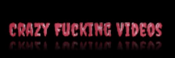 Crazy Fucking Videos banner