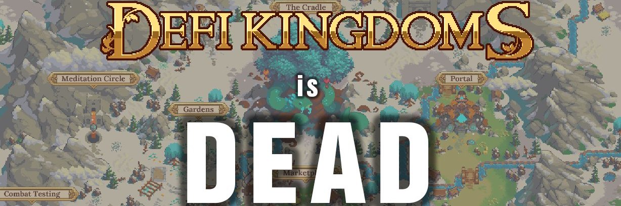 DeFi Kingdoms Is Dead banner