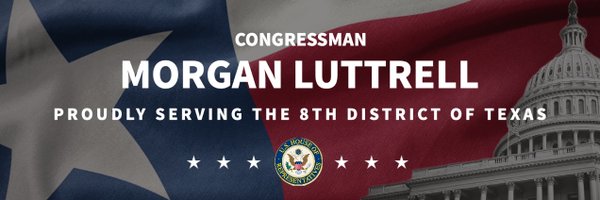 Congressman Morgan Luttrell Profile Banner