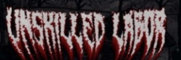🐀UNSKILLED LABOR🐀 banner