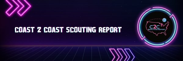 Coast 2 Coast Scouting Report™️ Profile Banner