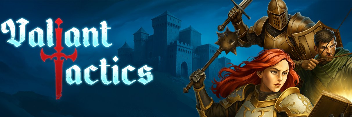 Valiant Tactics - Available NOW on Steam! banner