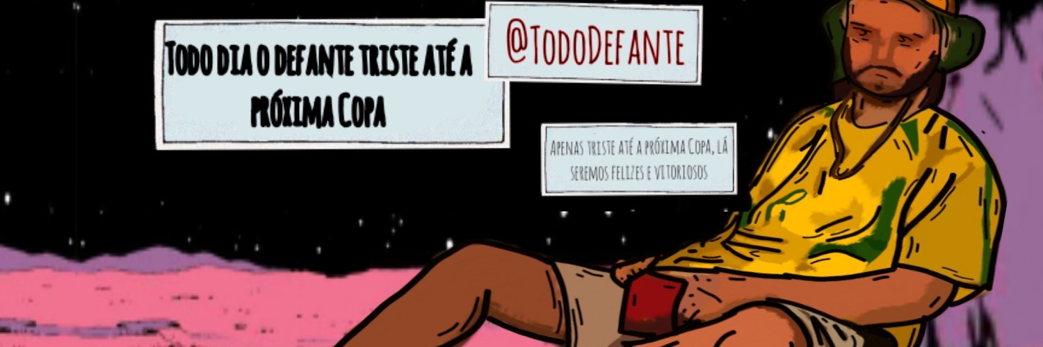 Todo dia o defante triste até a próxima Copa banner