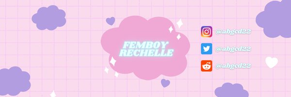 🎀 FemBoy Rechelle 🎀 (105K+) Profile Banner