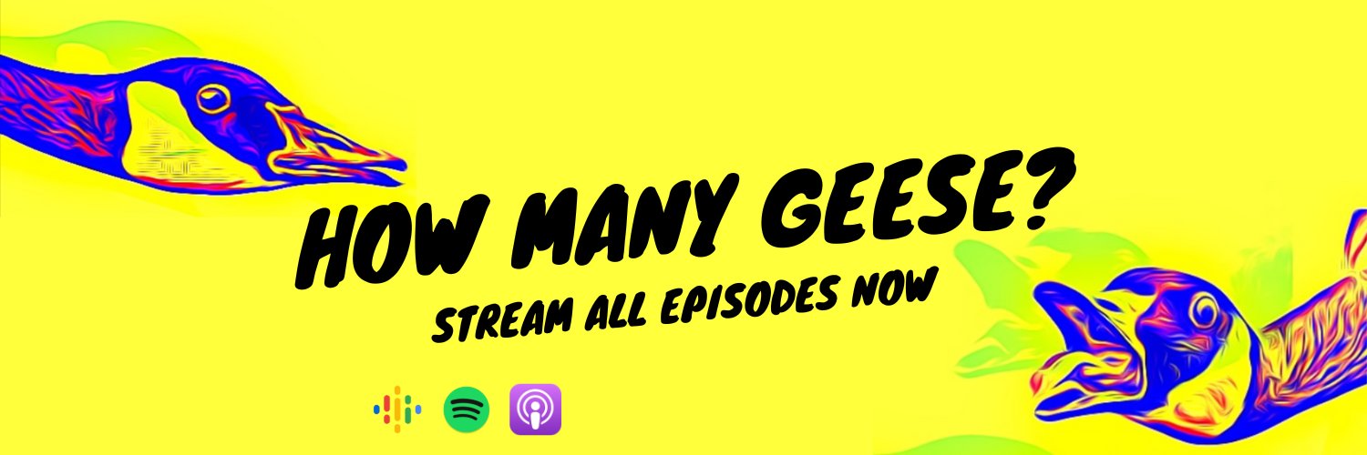 How many geese? Podcast banner