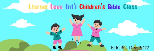 Eternal Love International Children's Bible Class Profile Banner