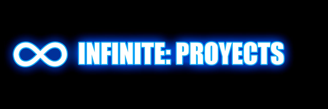 Infinite:Proyects banner