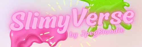 @SlimyVerse banner