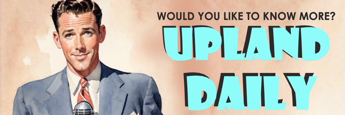 UPLAND DAILY banner