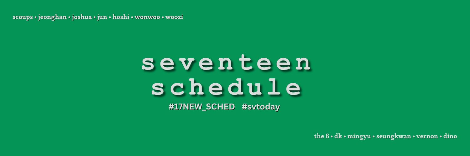 SEVENTEEN SCHEDULE 🎂⚡'s banner