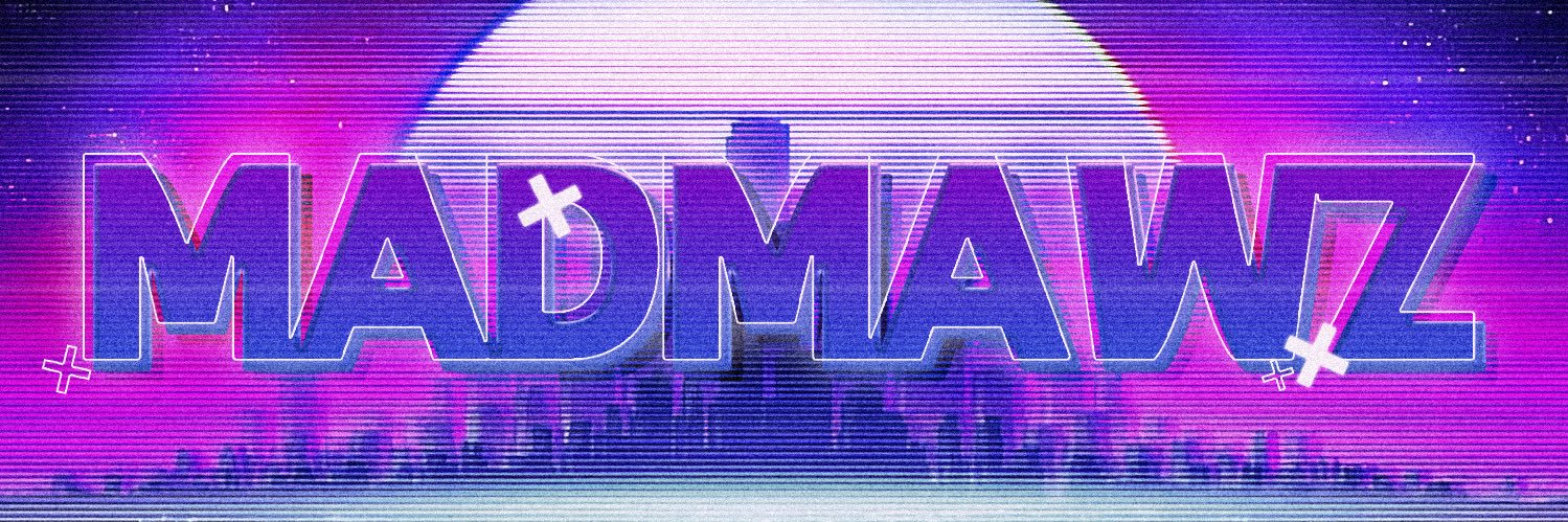 MADMAWZ ⚡️ | COMMS OPEN's banner