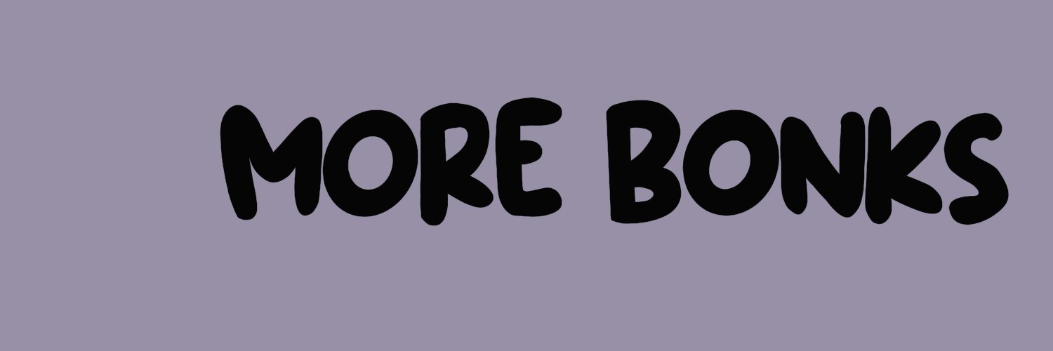 More Bonks | Stealth Mint banner