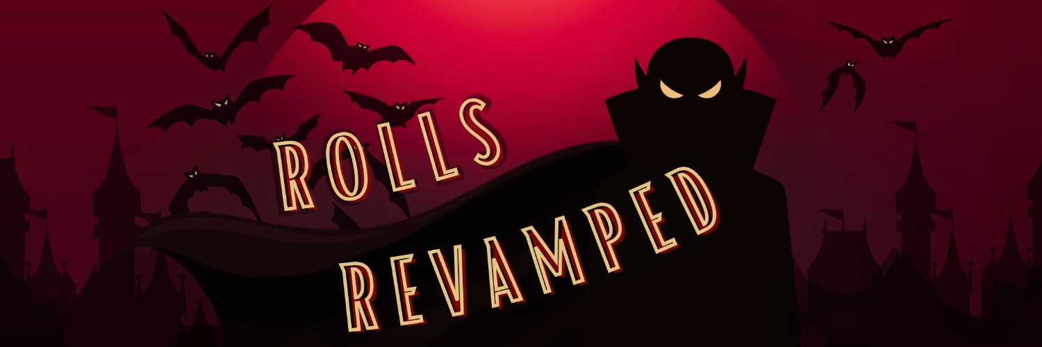 𝕽olls 𝕽evamped 🦇 banner