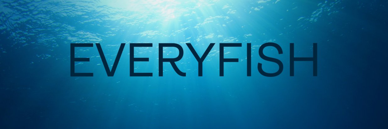 EVERYFISH banner