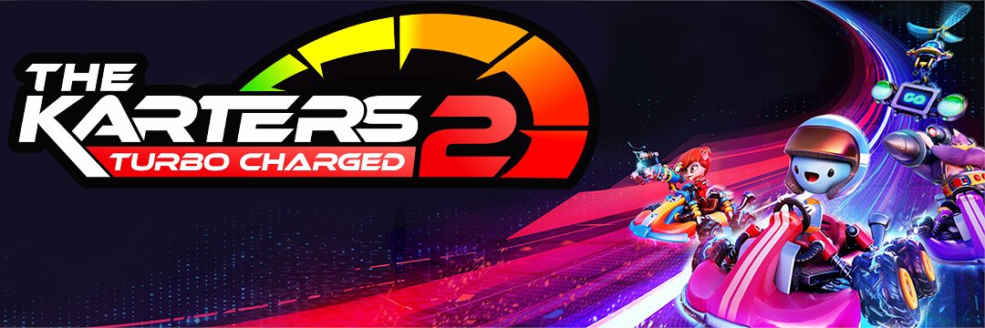 The Karters 2: Turbo Charged's banner