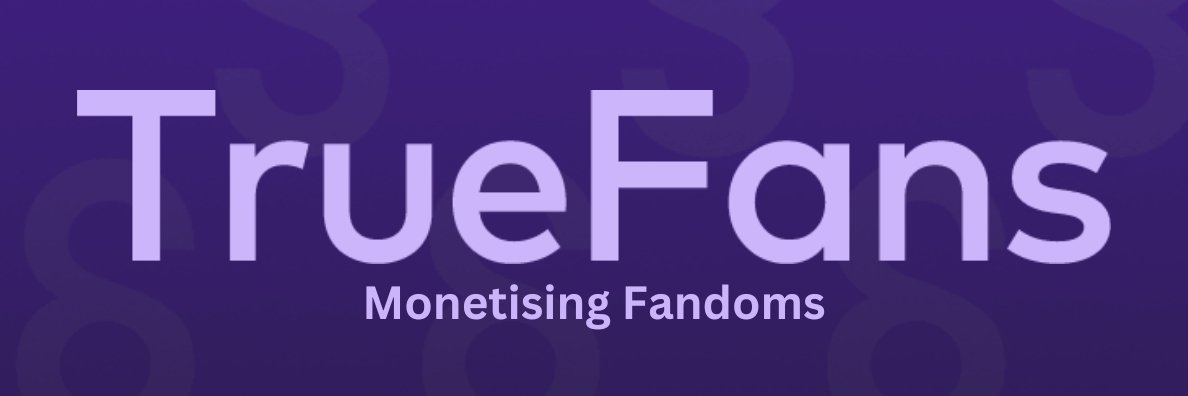TrueFans banner
