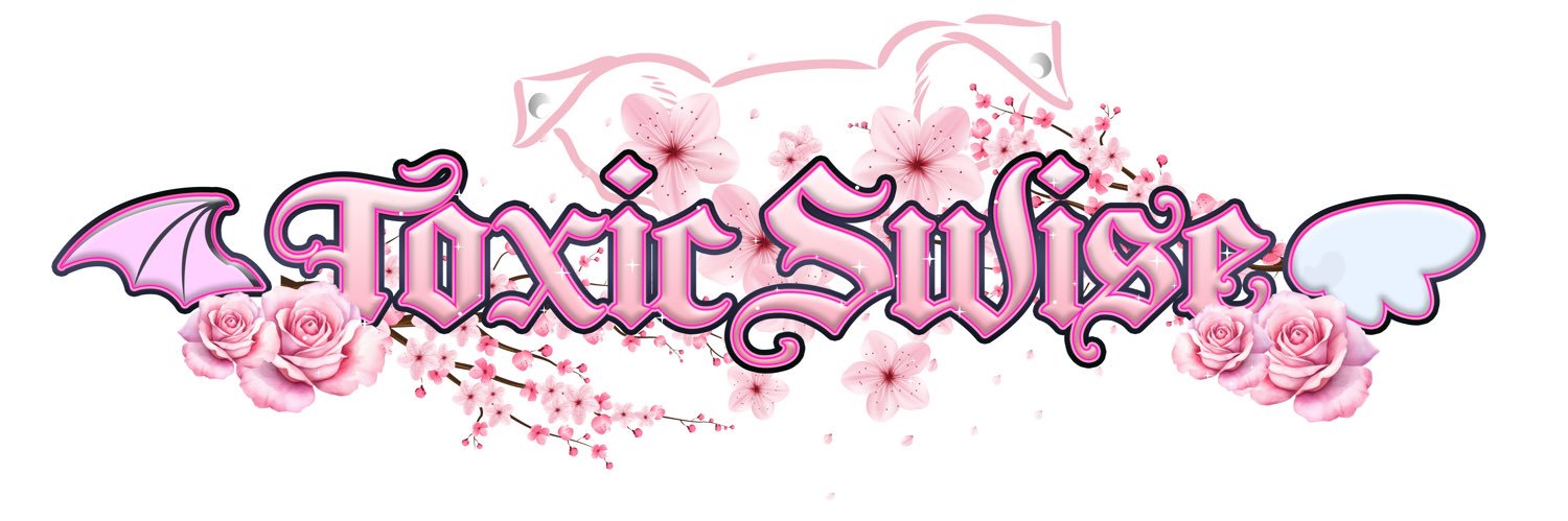 ToxicSwise🌸🔞💕 banner