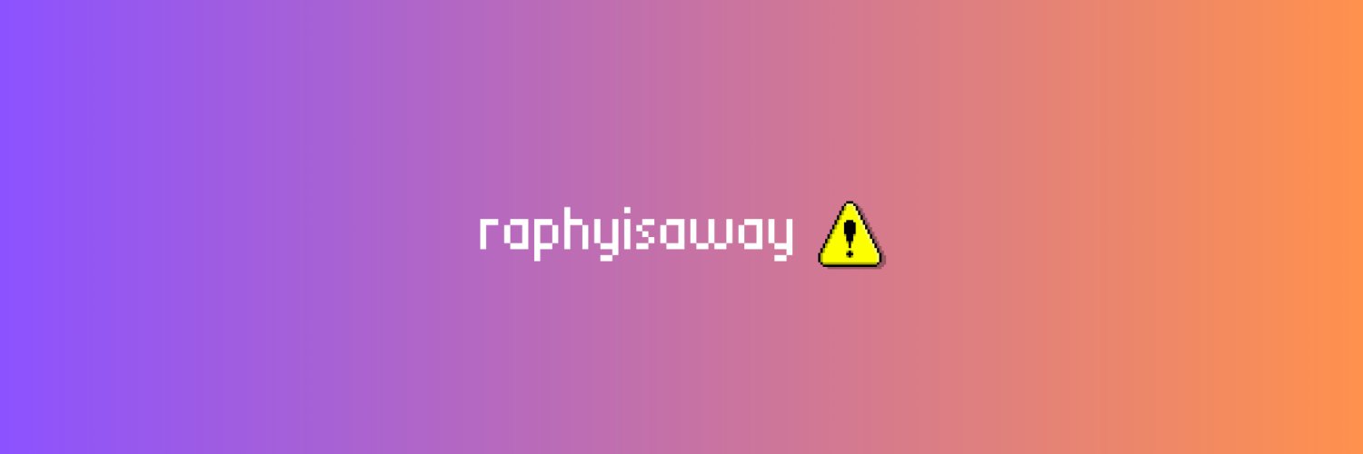 raphyisaway's profile banner image