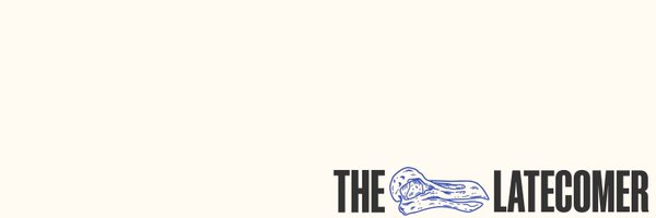 latecomermag Profile Banner