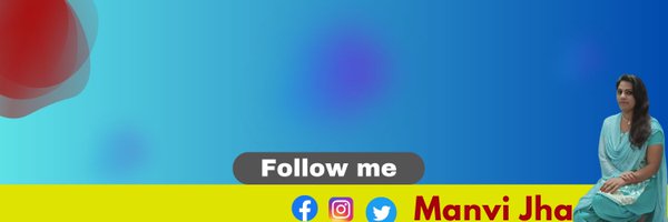 ManviJha19 Profile Banner