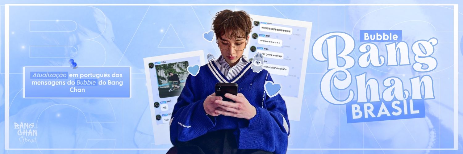 Bubble Bang Chan Brasil🫧 banner