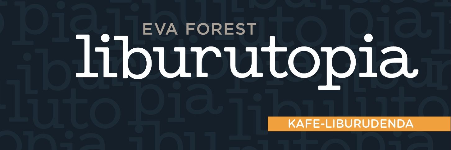 Eva Forest Liburutopia banner