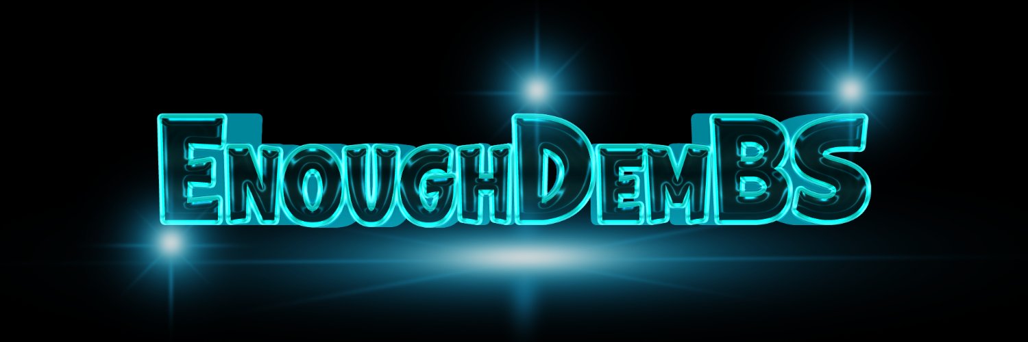EnoughDemBS banner