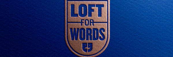 LoftforWords Profile Banner