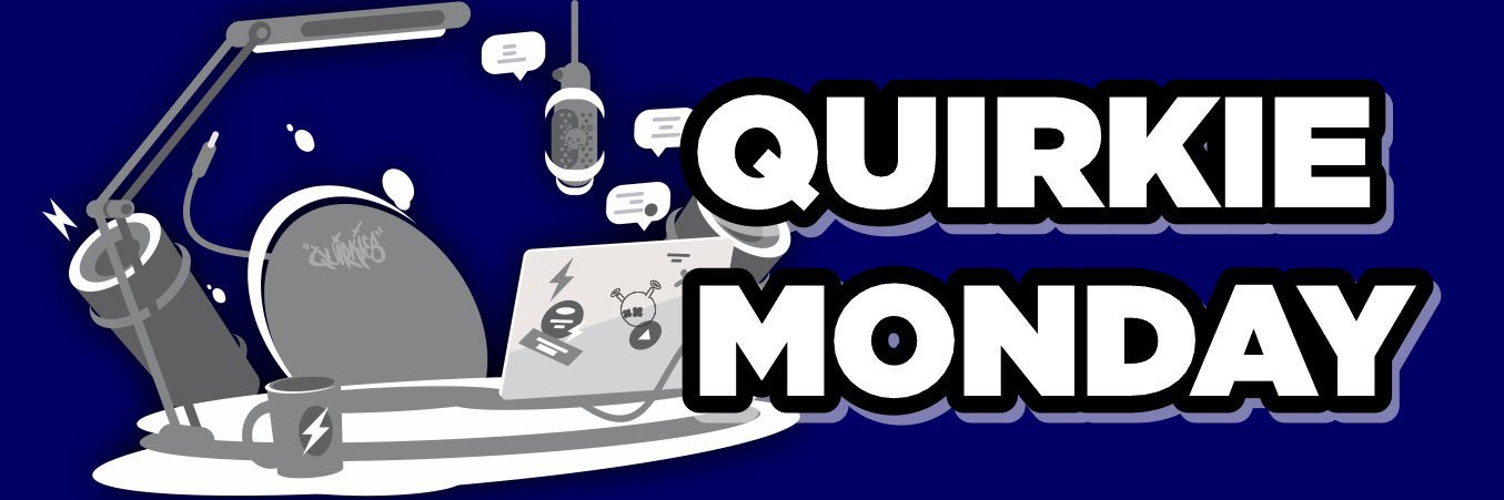 Quirkie Monday banner