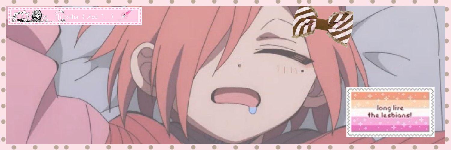 🩷Mika ⚢ 🍮 Mitsuba irl (#1 fan! ^⁠_⁠^)'s banner