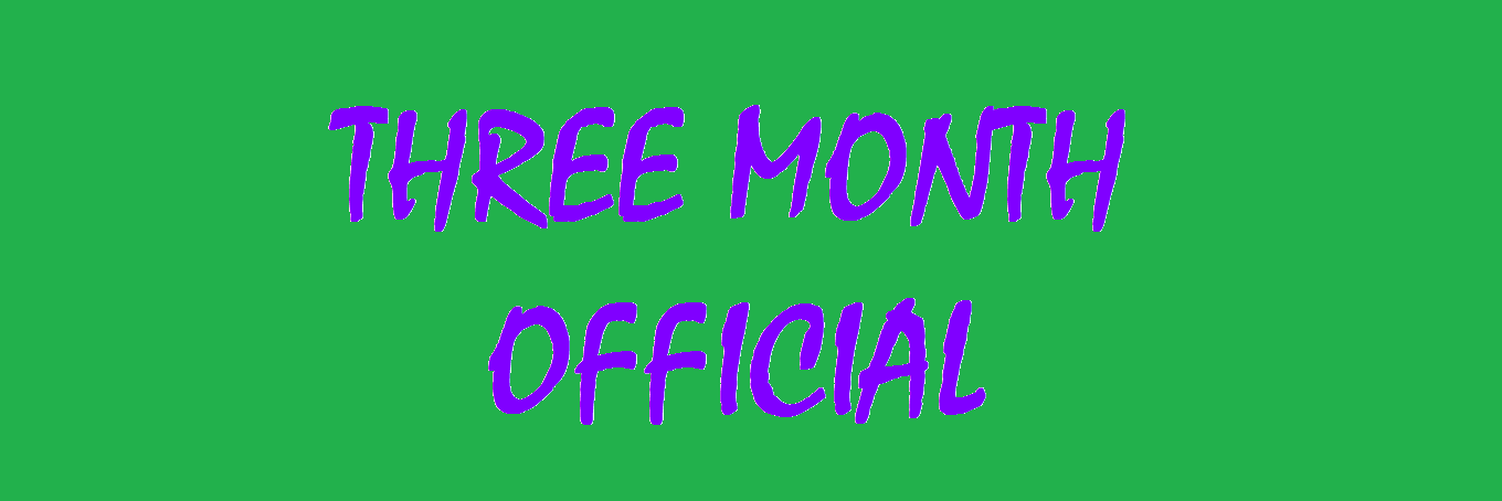 THREE MONTH banner