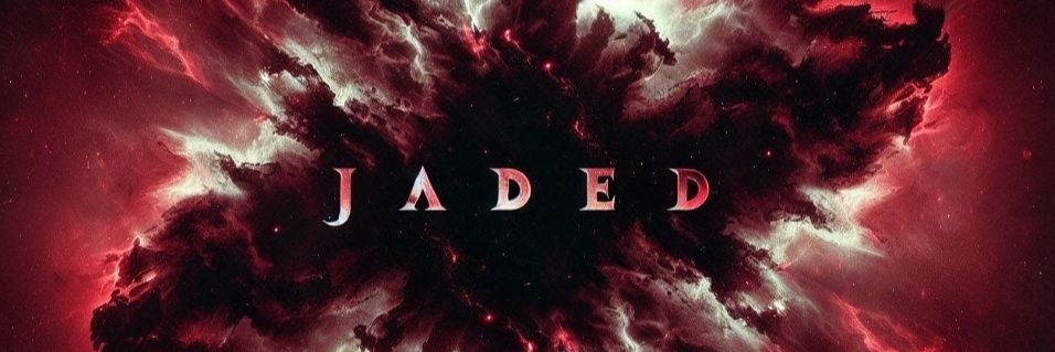 Jaded. banner