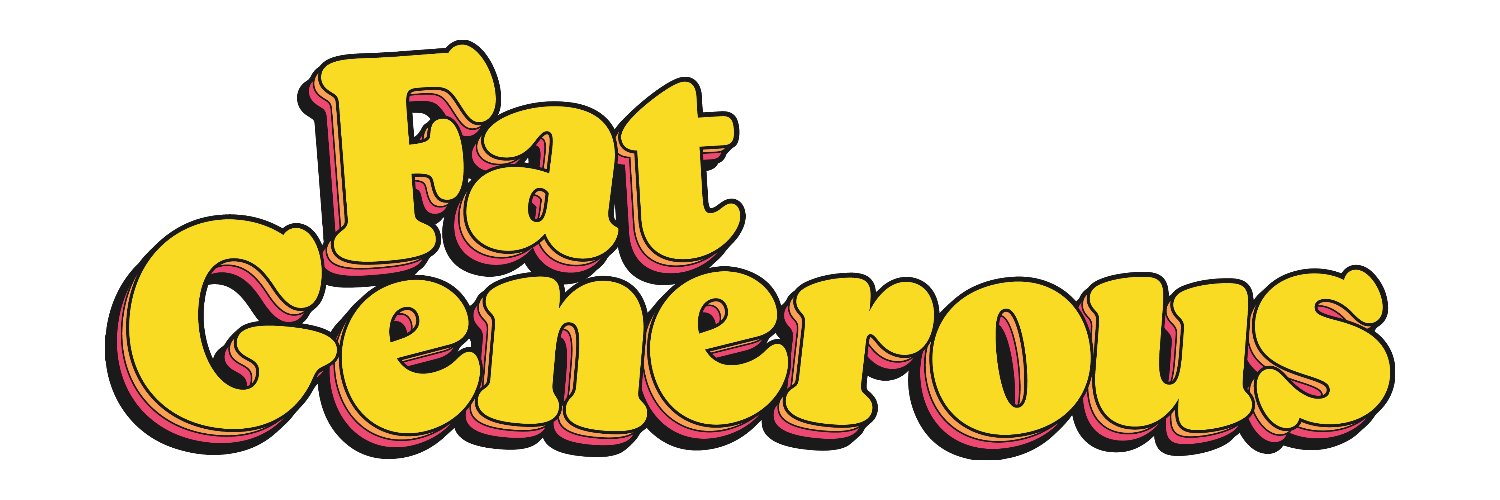Fat Generous banner