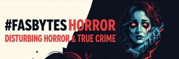 FasbytesHorror Profile Banner