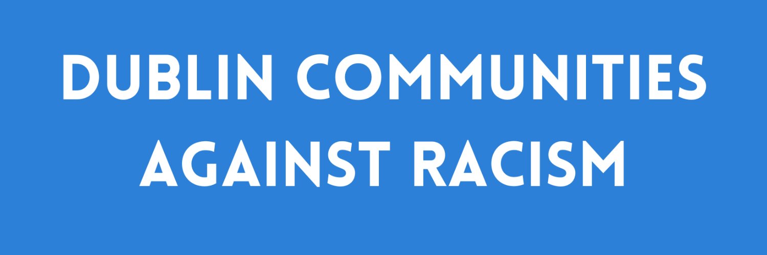 Dublin Communities Against Racism banner