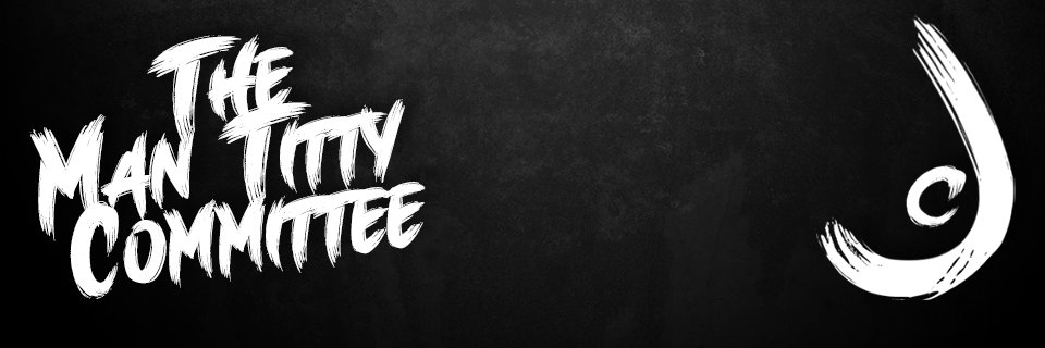 TheManTittyCommittee banner