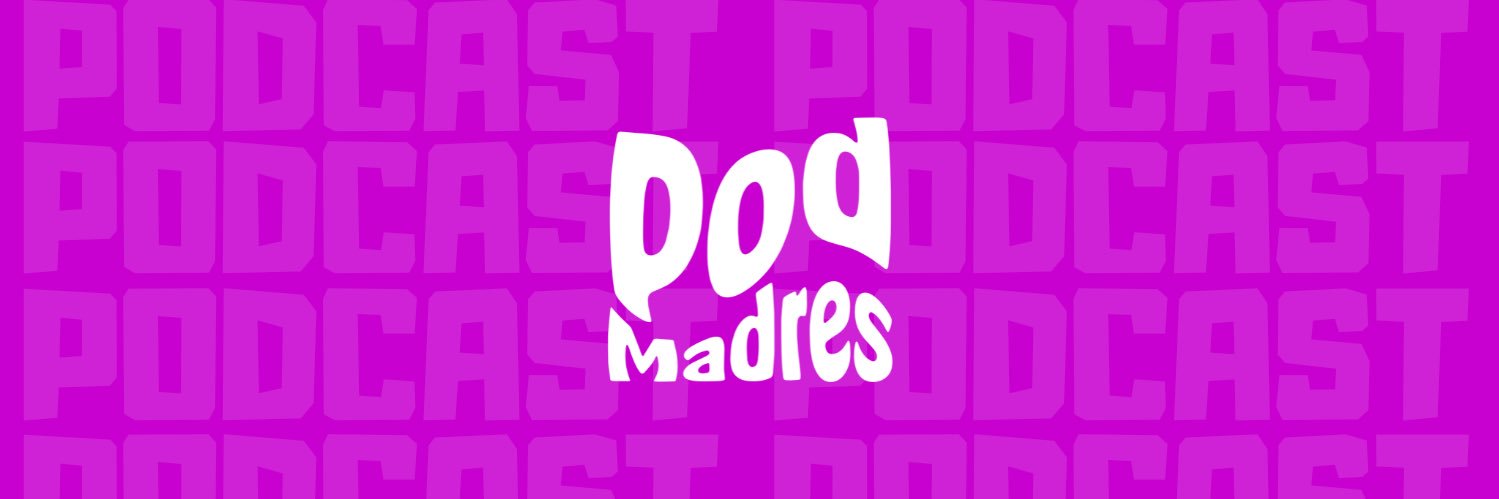 PodMadres Podcast's banner